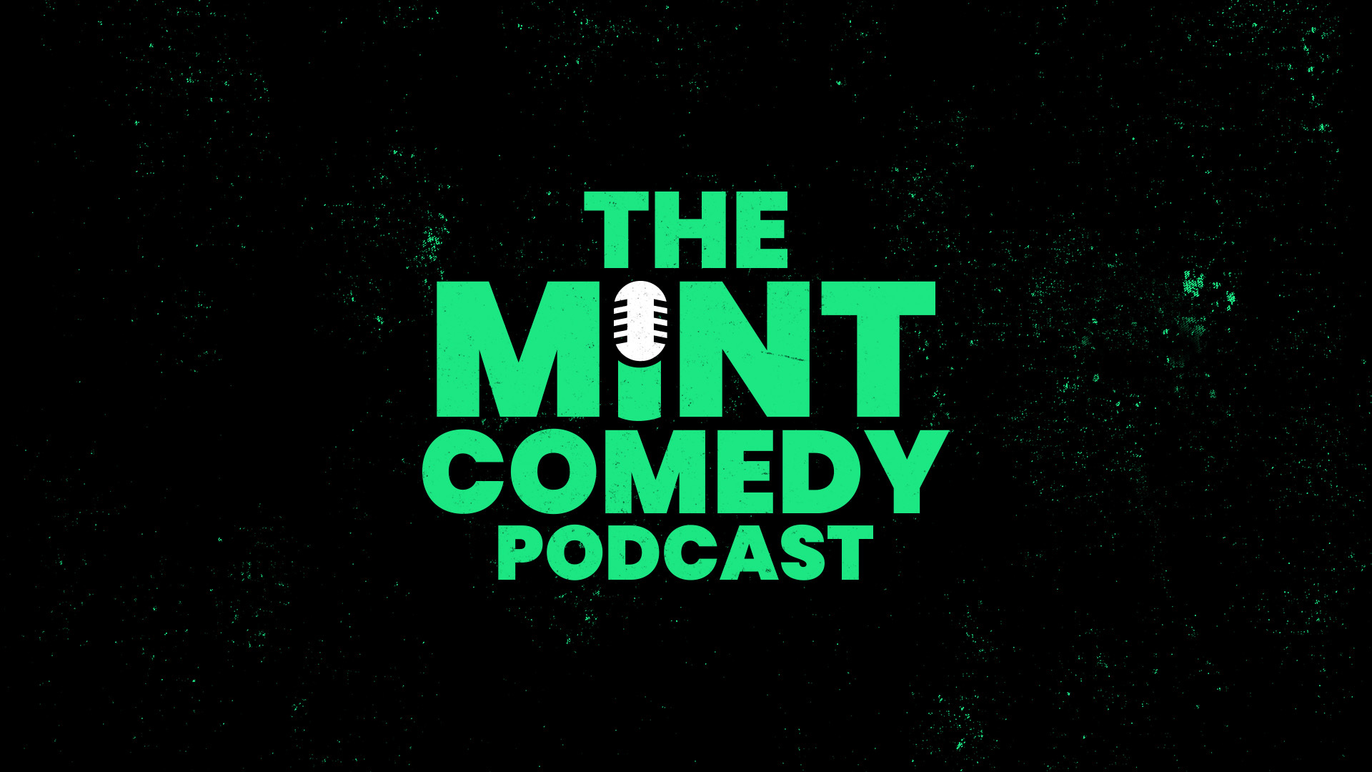 The Mint Comedy Podcast
